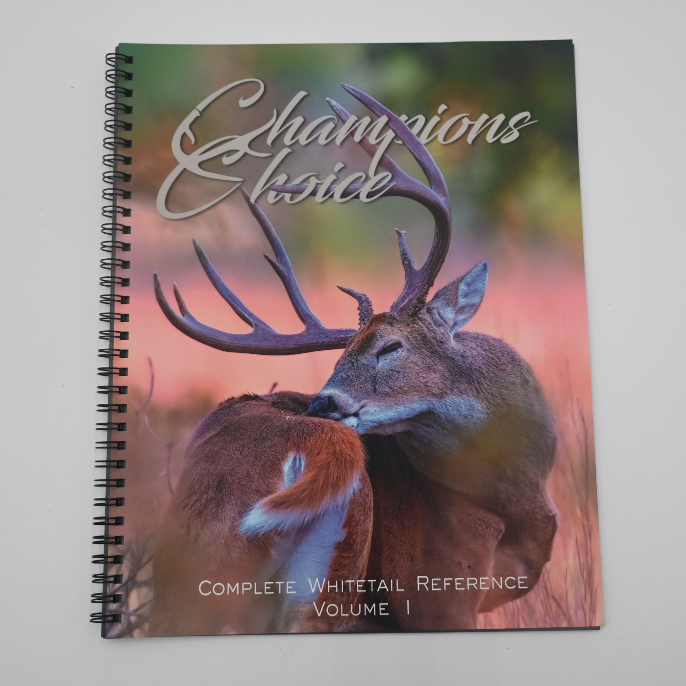 The Complete Whitetail Reference – Volume 1