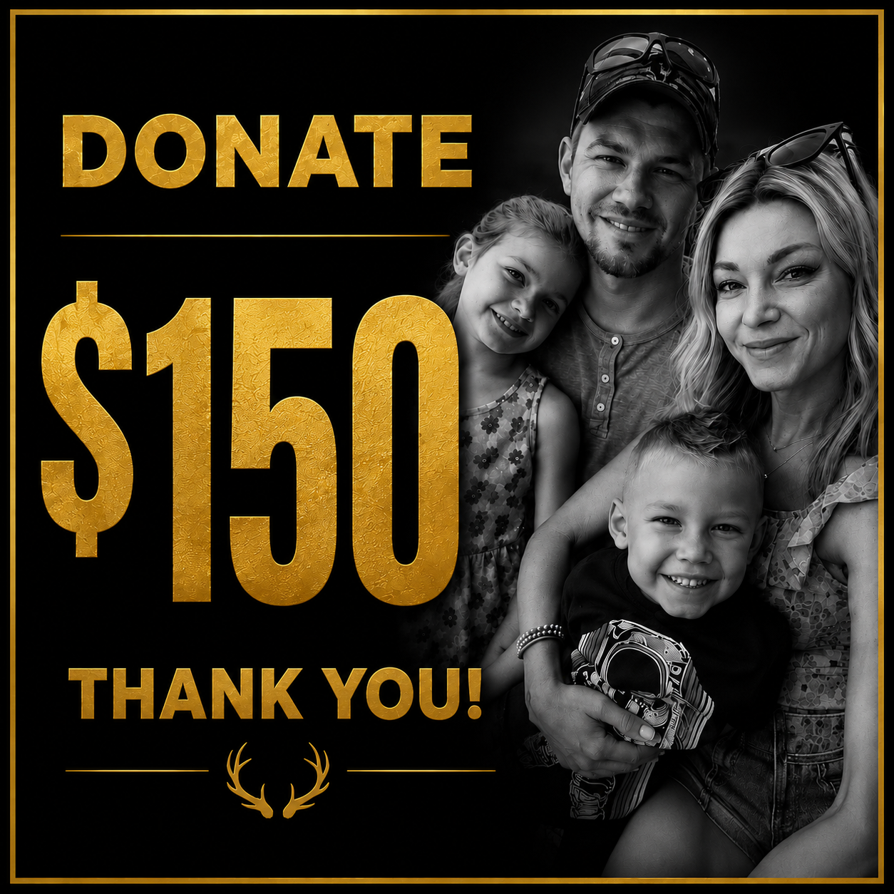 150$ Donation to Support the Verstegen Family