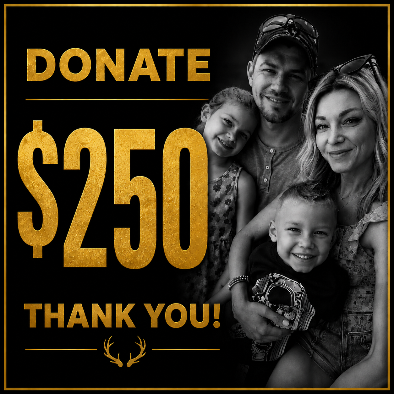 250$ Donation to Support the Verstegen Family