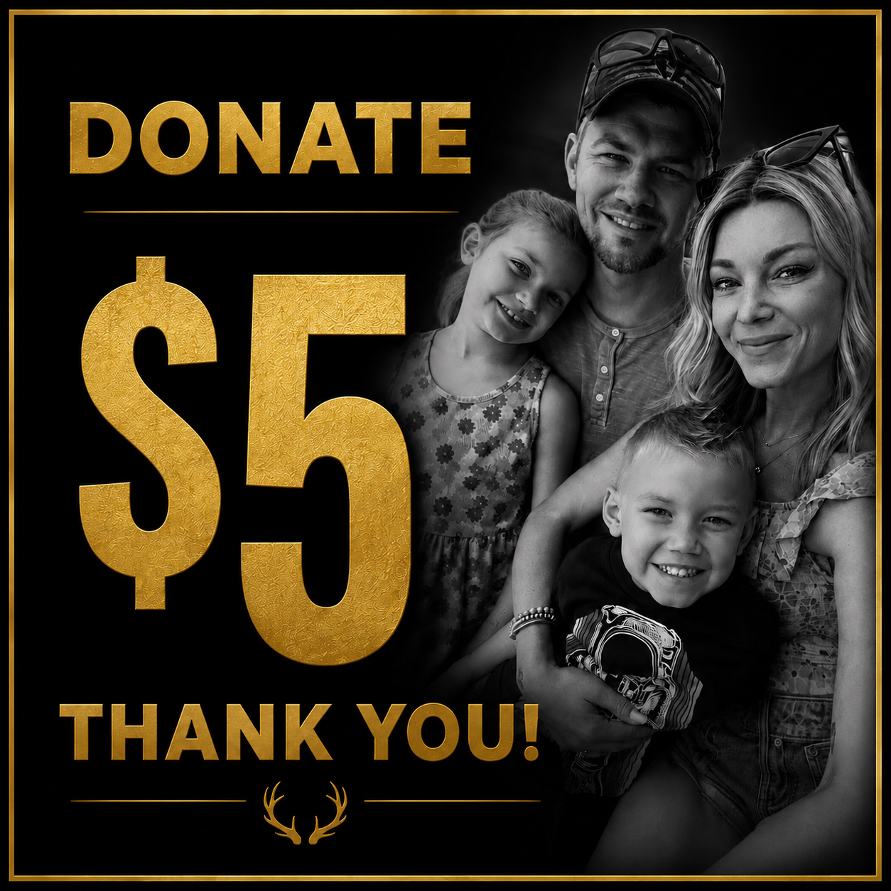 5$ Donation to Support the Verstegen Family